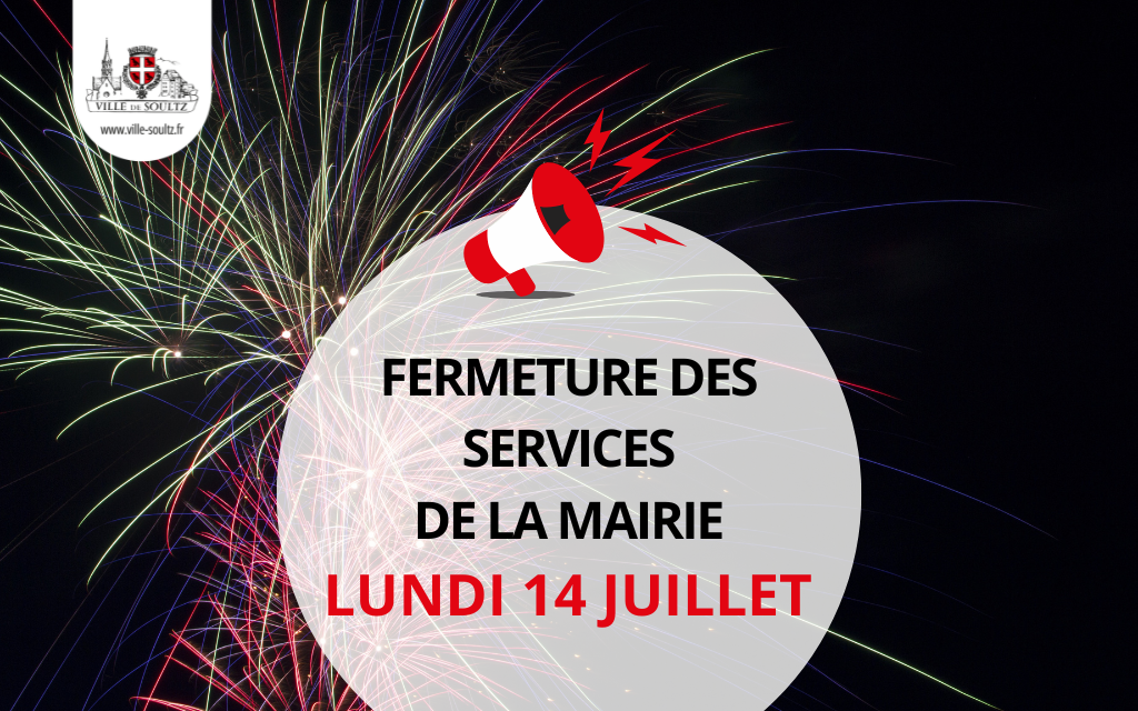 Fermeture des services municipaux – Fête Nationale du 14 juillet