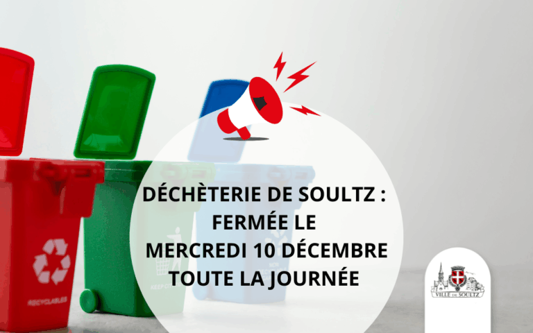 Fermeture de la déchèterie de Soultz – 10/12