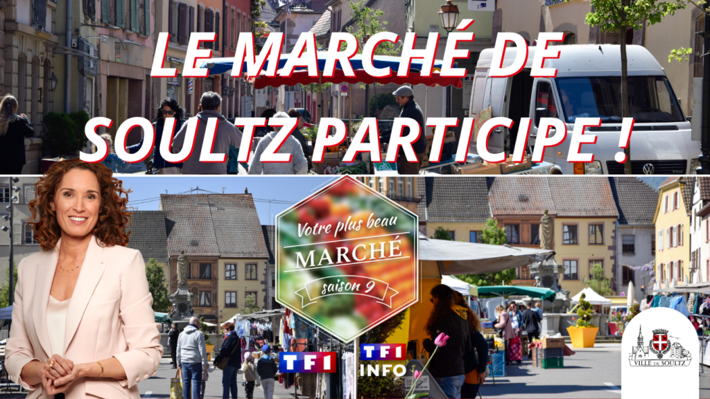 Soultz participe à « Votre plus beau marché » sur TF1 !