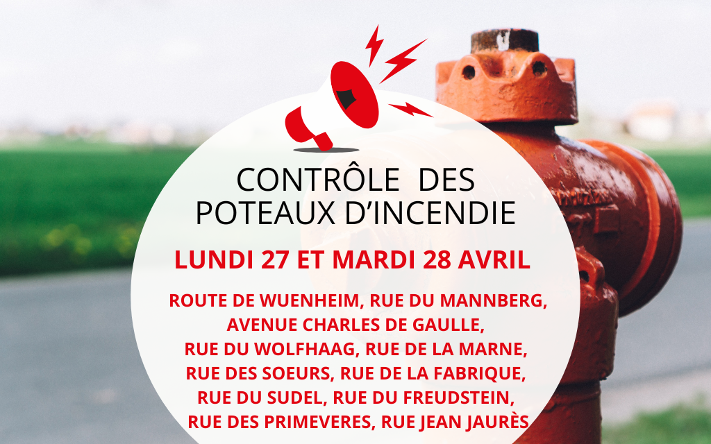 Contrôle des poteaux d&rsquo;incendie – 27 et 28/04