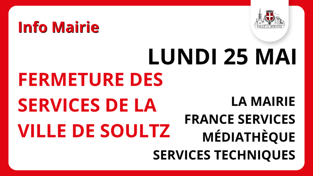 Fermeture des services de la mairie – 25 mai 2026