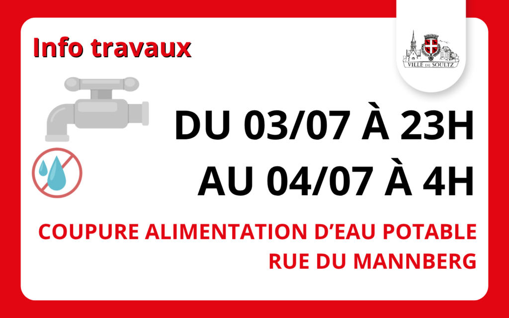 Intervention sur le réseau d&rsquo;eau potable – Rue du Mannberg – 3/07 et 4/07