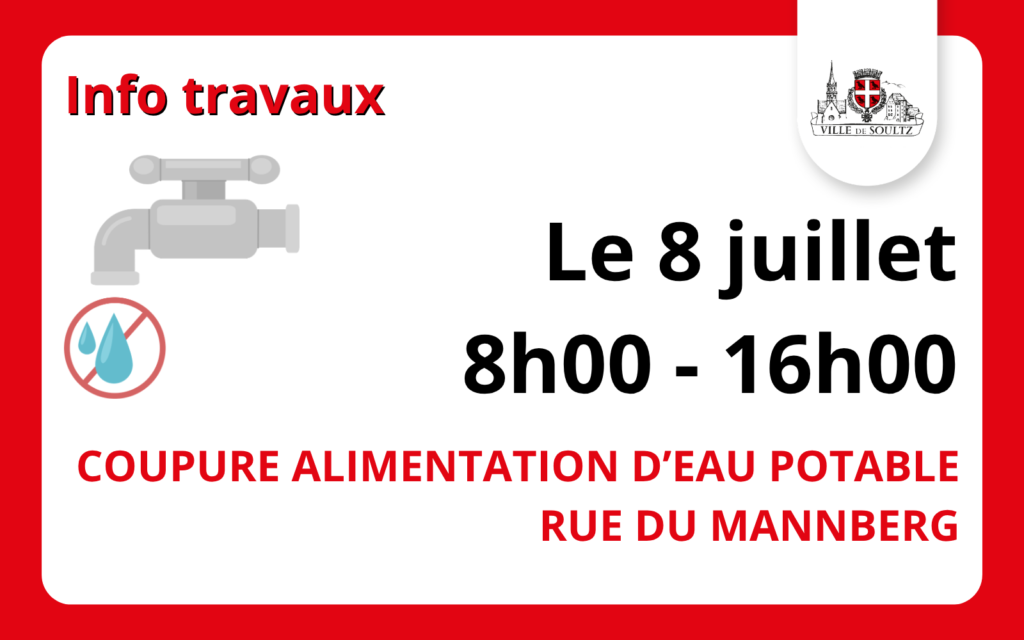 Avis de coupure d&rsquo;eau – Rue du Mannberg – 08/07