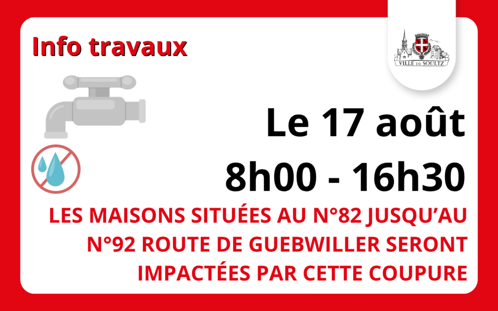 Coupure d&rsquo;eau – Rue de Guebwiller – 17/08